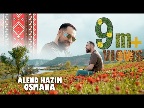 Alend Hazim - Osmana / ئەلند حازم - وسمانە