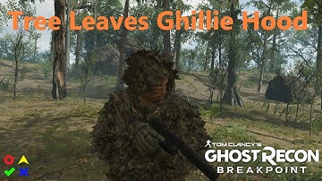 How to Acquire Tree leaves Ghillie Hood | Ghost Recon Breakpoint | Mayer Barzini Gaming