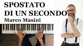 Spostato di un Secondo - Marco Masini - KARAOKE - Sanremo 2017  - Piano Tutorial