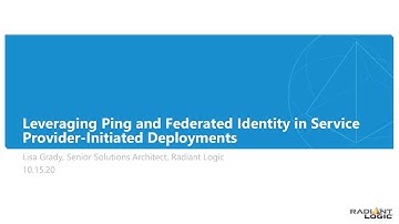 Radiant Logic Webinar: Leveraging Ping and Federated Identity in Service