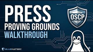 Press – Proving Grounds Walkthrough (OSCP Prep)