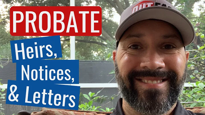 Probate - Heirs, Notices, & Letters