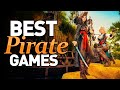 Best Pirates Games of All Time You Should Try