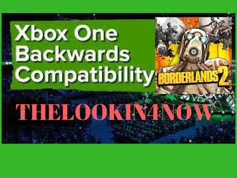 Borderlands 2 Now Xbox One Compatible!