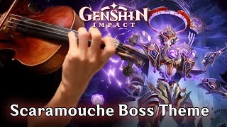 Video thumbnail of "Scaramouche Boss Theme Phase 2 (Violin Cover) | Genshin Impact"