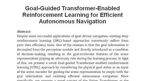 Goal Guided Transformer Enabled Reinforcement Learning for Efficient Autonomous Navigation