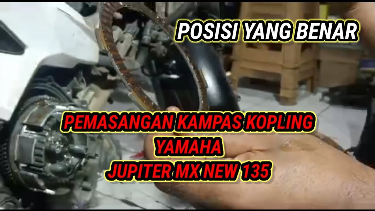 Pemasangan kampas kopling motor Jupiter MX new 135 YouTube
