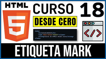 Etiqueta MARK Para Destacar Texto Semánticamente | Curso HTML5 # 18