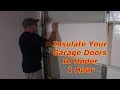 How To Insulate Your Garage Door
