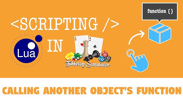 How to Trigger Code in Other Objects in Tabletop Simulator