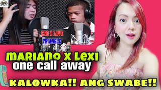 ONE CALL AWAY COVER || MARIANO AND LEXI || SY TALENT ENTERTAINMENT || REACTION!