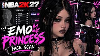 NBA 2K27 EMO PRINCESS FACE CREATION 🖤 | BEST GIRL FACE SCAN