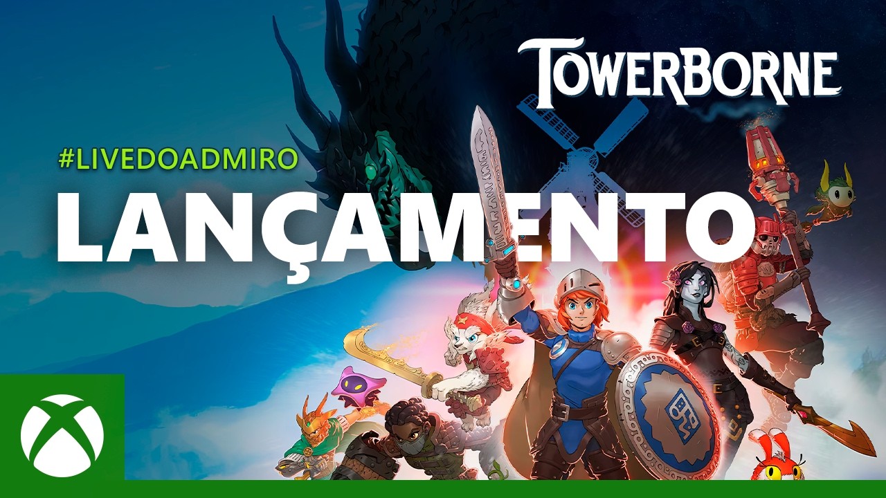 Live de LANÇAMENTO de TOWERBORNE | DISPONÍVEL no GAME PASS!