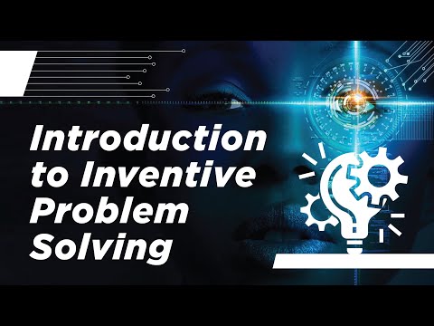 Introduction to Inventive Problem Solving - Part 1