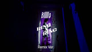 Billlie - Ring X Ring (Fhckr Remix)