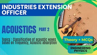 IEO | Engineering Physics | Acoustics Part 2 | Theory + MCQs +Revision Series | Kerala PSC