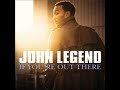 John Legend - If You're Out There Lyrics (LyJacky)