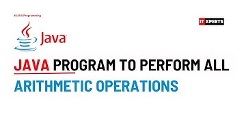 Java Program to Perform all Arithmetic Operations