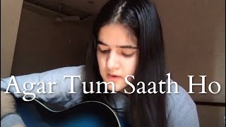 Agar Tum Saath Ho | Cover | Krishaa Chandna