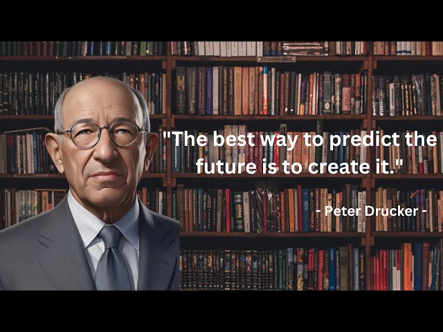 The best way to predict the future is to create it.ピーター・ドラッカー