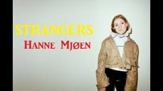 Strangers - Hanne Mjøen (Lyric Video) DOWNLOAD Link in the Description