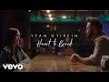 Ryan griffin  heart to break official music