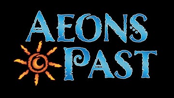Aeons Past Release Trailer