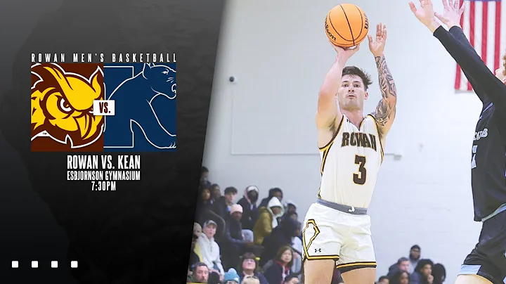 Rowan Men's Basketball vs. Kean | December 10, 2025
