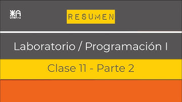 Laboratorio / Programación - Clase 11 - Parte II