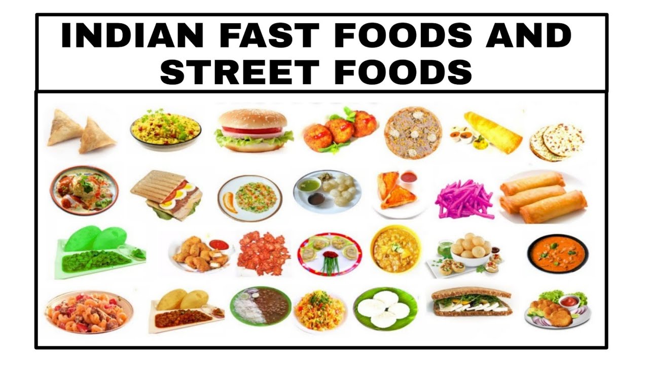 Names of Indian foods and street foods. भारतीय फास्ट फूड्स और स्ट्रीट फूड्स के नाम . YouTube