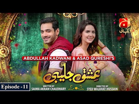Ishq Jalebi - Episode 11 || Wahaj Ali - Madiha Imam || @GeoKahani