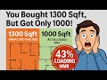 You Paid for 1300 Sqft, But Got Only 1000! 😱 The Truth About Loading