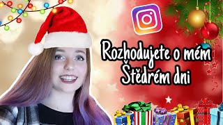 Rozhodujete o mém dni / Můj Štědrý den