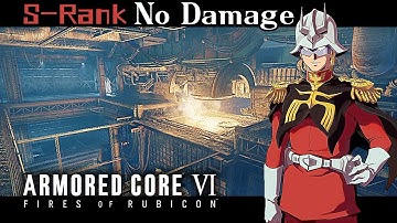 47： NG+ Ch.2-Stop the Secret Data Breach【Combat Log&Data-Armored Core 6】No Damage&S-Rank