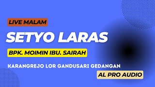 Live Malam Langen Tayub Setyo Laras di Rumah Bpk Moimin Ibu Sairah Karangrejo Lor Gandusari Gedangan