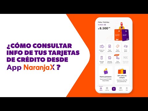 ¿Cómo consultar info de tus tarjetas de crédito desde App Naranja X?