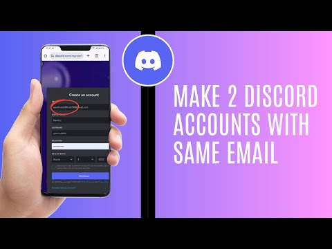 How To Make 2 Discord Accounts With The Same Email