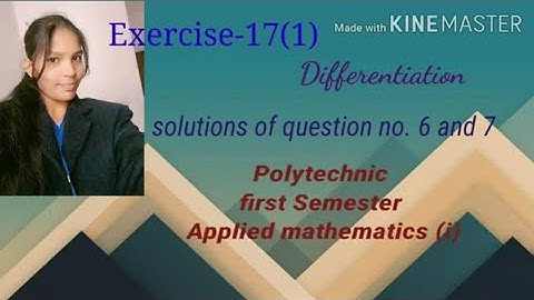 Polytechnic math(i) Exercise -17(1) solution of Question no 6 and 7
