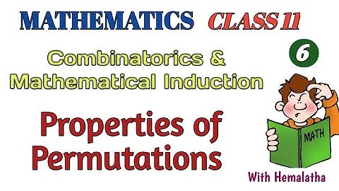 Combinatorics and Mathematical Induction L6 [Tamil] | Properties of Permutations | Class 11 Maths