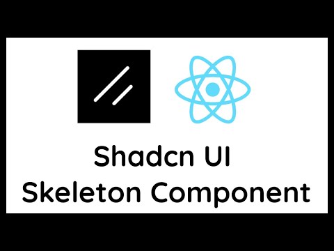 How to use Shadcn UI Skeleton Component | Tutorial