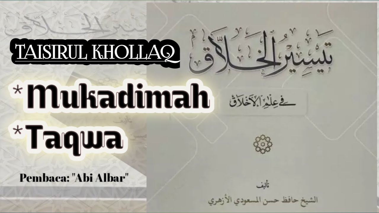 Mukadimah dan Taqwa || Kajian Kitab TAISIRUL KHOLLAQ || Disertai Makna Pesantren dan Terjemahan