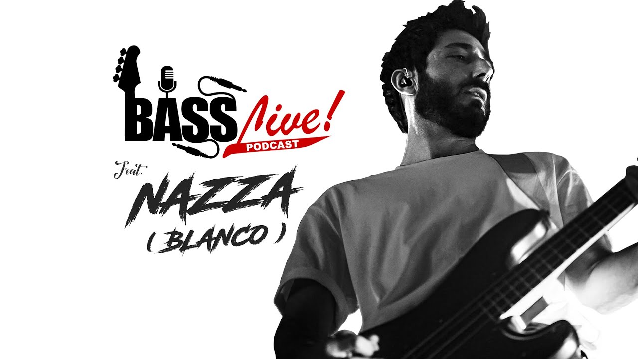 🔴 Nazza (Blanco, Madame) @ BASSLive Podcast [S2 EP03] - YouTube