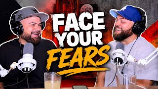 Episode 2: Face Your Fears 