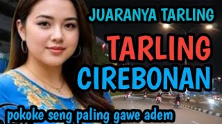 Tarling Cirebonan pokoke Seng Paling Mantep Nang Aticitraputriayudia 