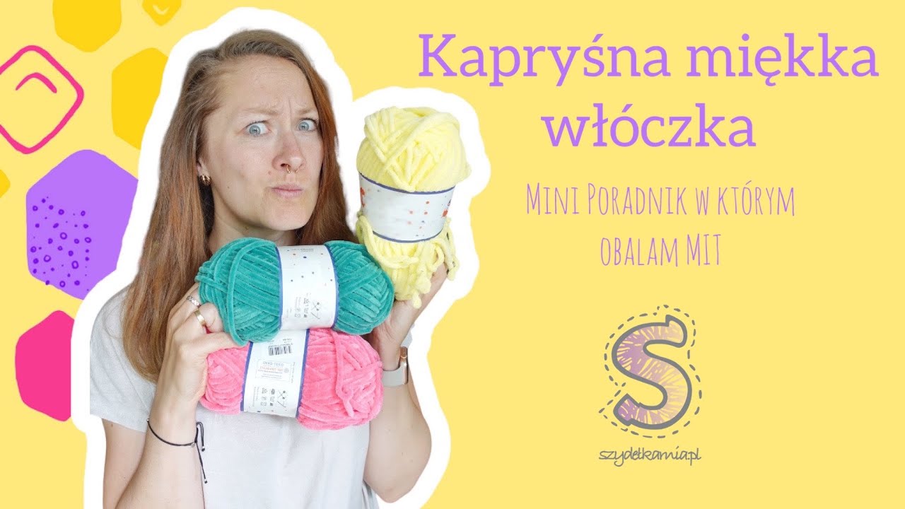 Kapryśna miękka włóczka! Obalam jej MIT!