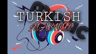 Turkish Mashup 
