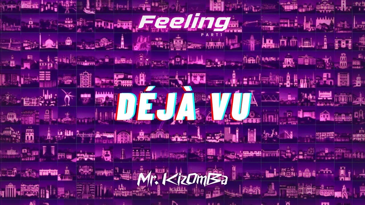 Watch Déjà Vu - Mr. KIZOMBA (Audio Oficial) on YouTube Watch Déjà Vu - Mr. KIZOMBA (Audio Oficial) on YouTube