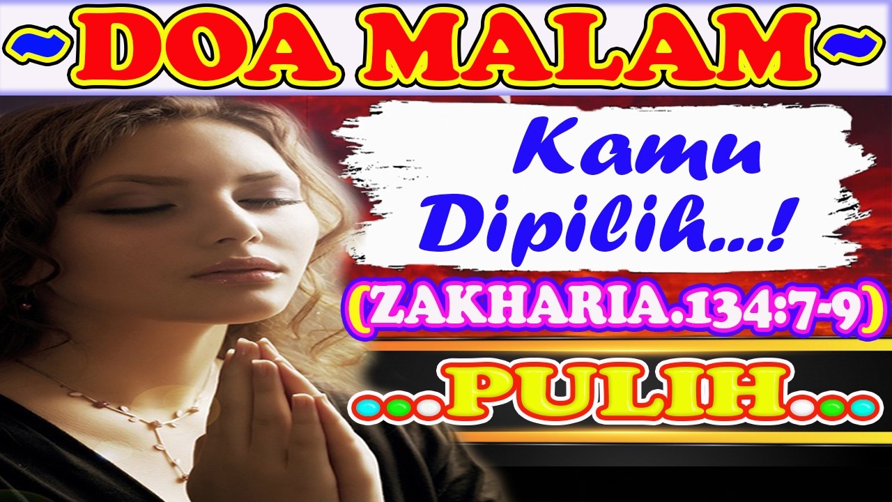 💚🔴💝Renungan Malam, Renungan Malam Kristen Sebelum Tidur, Firman Tuhan Sebelum Tidur