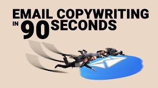 Everything You Need to Know About Email Copywriting in 90 Seconds