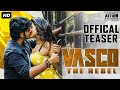 VASCO THE REBEL (Romantic) 2022 Hindi Teaser | Akash Puri &amp; Ketika Sharma | New South Movie 2022